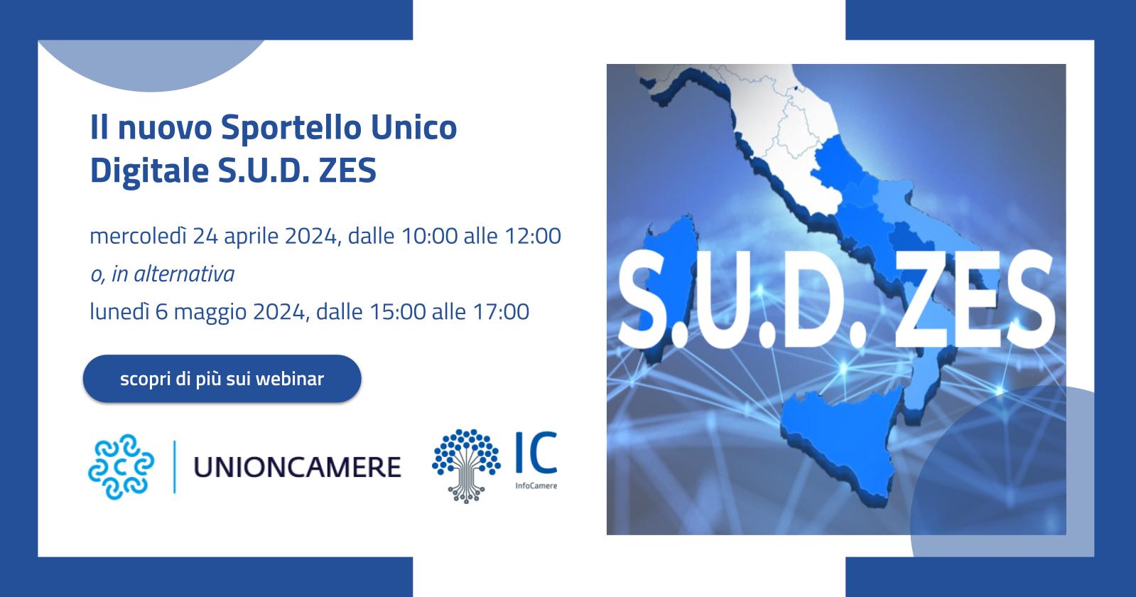 Il nuovo Sportello Unico Digitale S.U.D. ZES: webinar per Imprese, Professionisti e Associazioni di Categoria