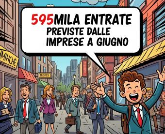 Lavoro: 595mila entrate previste dalle imprese 595mila entrate previste dalle imprese